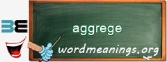 WordMeaning blackboard for aggrege